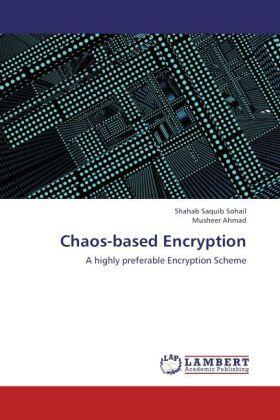 Sohail / Ahmad |  Chaos-based Encryption | Buch |  Sack Fachmedien