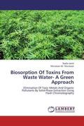 Jamil / Munawar |  Biosorption Of Toxins From Waste Water- A Green Approach | Buch |  Sack Fachmedien