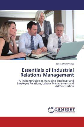 Orumwense | Essentials of Industrial Relations Management | Buch | 978-3-659-20440-1 | sack.de
