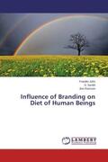 John / Senith / Ramson |  Influence of Branding on Diet of Human Beings | Buch |  Sack Fachmedien