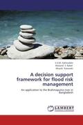 Fakhruddin / Babel / Kawasaki |  A decision support framework for flood risk management | Buch |  Sack Fachmedien