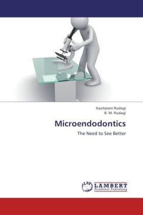 Rudagi | Microendodontics | Buch | 978-3-659-20616-0 | sack.de
