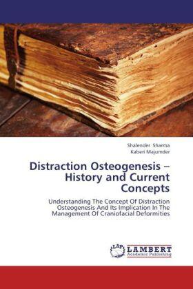 Sharma / Majumder | Distraction Osteogenesis - History and Current Concepts | Buch | 978-3-659-20672-6 | sack.de