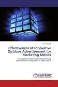 Mullick |  Effectiveness of Innovative Outdoor Advertisement for Marketing Movies | Buch |  Sack Fachmedien