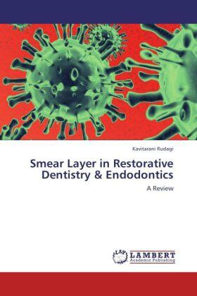Rudagi | Smear Layer in Restorative Dentistry & Endodontics | Buch | sack.de