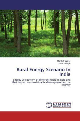 Gupta / Singh | Rural Energy Scenario In India | Buch | 978-3-659-21403-5 | www.sack.de