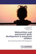 Ohri / P.K. |  Malnutrition and permanent teeth development in preschool children | Buch |  Sack Fachmedien