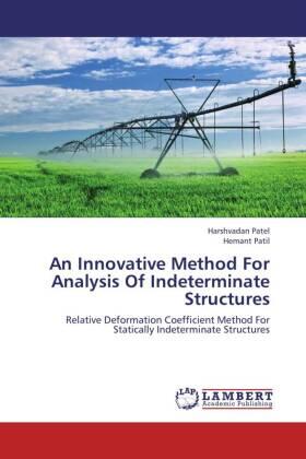 Patel / Patil |  An Innovative Method For Analysis Of Indeterminate Structures | Buch |  Sack Fachmedien