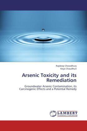 Chowdhury / Chaudhuri | Arsenic Toxicity and its Remediation | Buch | 978-3-659-21621-3 | sack.de