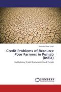 Singh |  Credit Problems of Resource Poor Farmers in Punjab (India) | Buch |  Sack Fachmedien