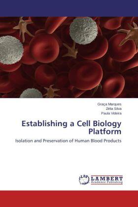 Marques / Silva / Videira |  Establishing a Cell Biology Platform | Buch |  Sack Fachmedien