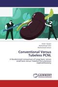 Husain / Tahir / Usman |  Conventional Versus Tubeless PCNL | Buch |  Sack Fachmedien