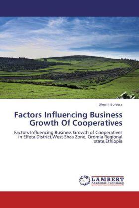 Bulessa | Factors Influencing Business Growth Of Cooperatives | Buch | 978-3-659-22190-3 | sack.de