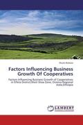 Bulessa |  Factors Influencing Business Growth Of Cooperatives | Buch |  Sack Fachmedien