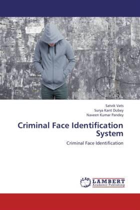 Vats / Dubey / Pandey |  Criminal Face Identification System | Buch |  Sack Fachmedien
