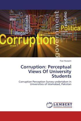 Hussain |  Corruption: Perceptual Views Of University Students | Buch |  Sack Fachmedien