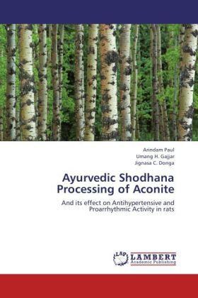 Paul / Gajjar / Donga | Ayurvedic Shodhana Processing of Aconite | Buch | 978-3-659-22978-7 | sack.de