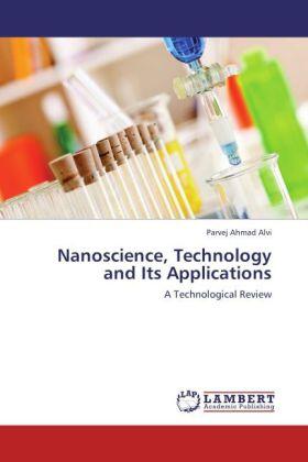 Alvi |  Nanoscience, Technology and Its Applications | Buch |  Sack Fachmedien