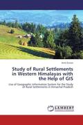 Kumar |  Study of Rural Settlements in Western Himalayas with the Help of GIS | Buch |  Sack Fachmedien