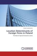 Saydikaharov |  Location Determinants of Foreign Firms in Poland | Buch |  Sack Fachmedien