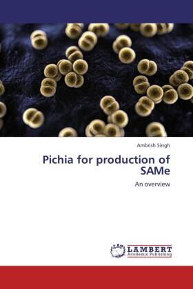 Singh |  Pichia for production of SAMe | Buch |  Sack Fachmedien