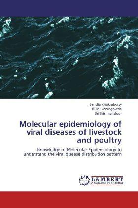 Chakraborty / Veeregowda / Isloor |  Molecular epidemiology of viral diseases of livestock and poultry | Buch |  Sack Fachmedien