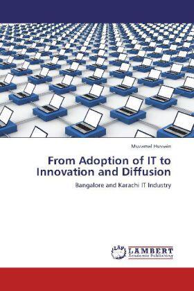 Hussain | From Adoption of IT to Innovation and Diffusion | Buch | 978-3-659-23937-3 | sack.de