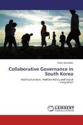Bernaldez |  Collaborative Governance in South Korea | Buch |  Sack Fachmedien