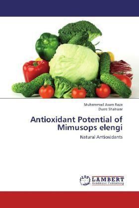 Raza / Shahwar |  Antioxidant Potential of Mimusops elengi | Buch |  Sack Fachmedien