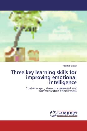 Safari |  Three key learning skills for improving emotional intelligence | Buch |  Sack Fachmedien