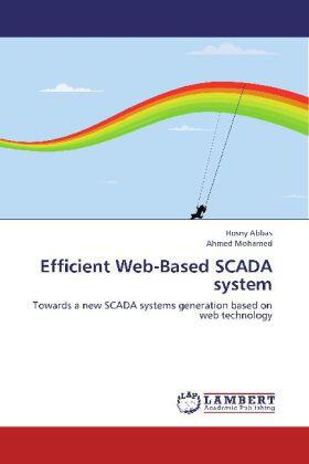 Abbas / Mohamed |  Efficient Web-Based SCADA system | Buch |  Sack Fachmedien