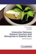 Ahmad / Anwar / Kazmi |  Interaction Between Ocimum Sanctum And Glimepiride In Diabetic Rats | Buch |  Sack Fachmedien