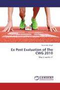 Singh |  Ex Post Evaluation of The CWG 2010 | Buch |  Sack Fachmedien
