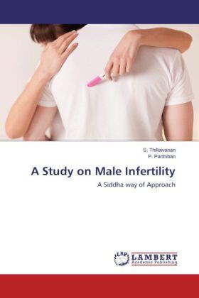 Thillaivanan / Parthiban |  A Study on Male Infertility | Buch |  Sack Fachmedien