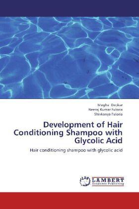 Deokar / Fuloria |  Development of Hair Conditioning Shampoo with Glycolic Acid | Buch |  Sack Fachmedien