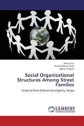 Oino / Sorre / Mugure | Social Organizational Structures Among Street Families | Buch | 978-3-659-25988-3 | sack.de