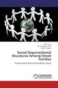 Oino / Sorre / Mugure |  Social Organizational Structures Among Street Families | Buch |  Sack Fachmedien