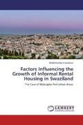 Matsebula |  Factors Influencing the Growth of Informal Rental Housing in Swaziland | Buch |  Sack Fachmedien
