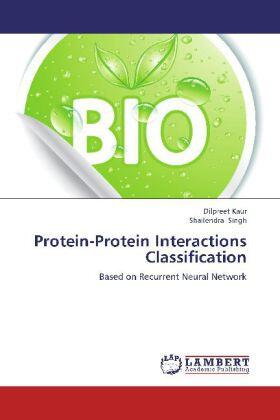 Kaur / Singh |  Protein-Protein Interactions Classification | Buch |  Sack Fachmedien
