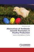 Singh |  Alternatives of Antibiotic Growth Promoters in Poultry Production | Buch |  Sack Fachmedien