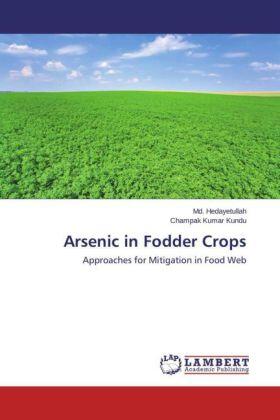 Hedayetullah / Kundu |  Arsenic in Fodder Crops | Buch |  Sack Fachmedien