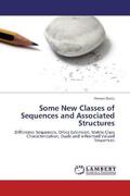Dutta |  Some New Classes of Sequences and Associated Structures | Buch |  Sack Fachmedien