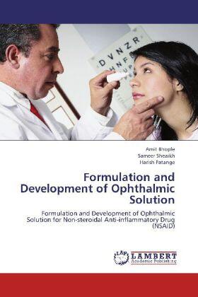 Bhople / Sheaikh / Patange | Formulation and Development of Ophthalmic Solution | Buch | 978-3-659-26823-6 | sack.de