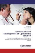 Bhople / Sheaikh / Patange |  Formulation and Development of Ophthalmic Solution | Buch |  Sack Fachmedien