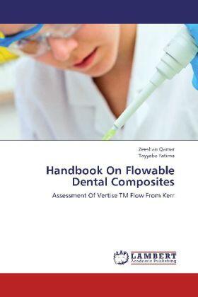Qamar / Fatima | Handbook On Flowable Dental Composites | Buch | 978-3-659-26915-8 | sack.de
