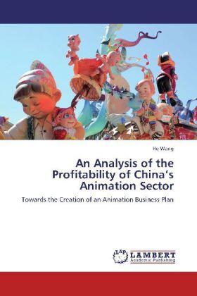 Wang |  An Analysis of the Profitability of China's Animation Sector | Buch |  Sack Fachmedien