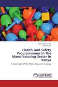 Chepchirchir / Guyo |  Health And Safety Programmmes In The Manufacturing Sector In Kenya | Buch |  Sack Fachmedien
