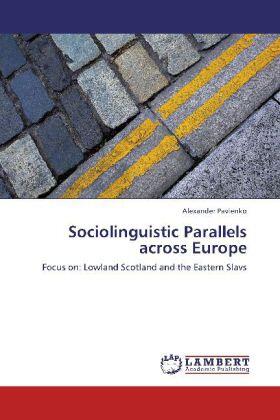 Pavlenko |  Sociolinguistic Parallels across Europe | Buch |  Sack Fachmedien