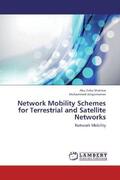 Shahriar / Atiquzzaman |  Network Mobility Schemes for Terrestrial and Satellite Networks | Buch |  Sack Fachmedien