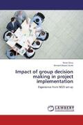 Oino / Mwori Sorre |  Impact of group decision making in project implementation | Buch |  Sack Fachmedien